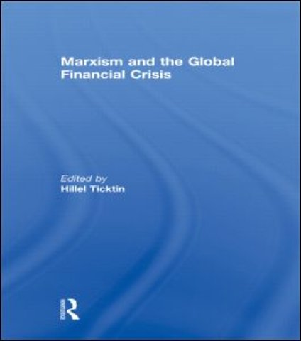 Marxism and the Global Financial Crisis