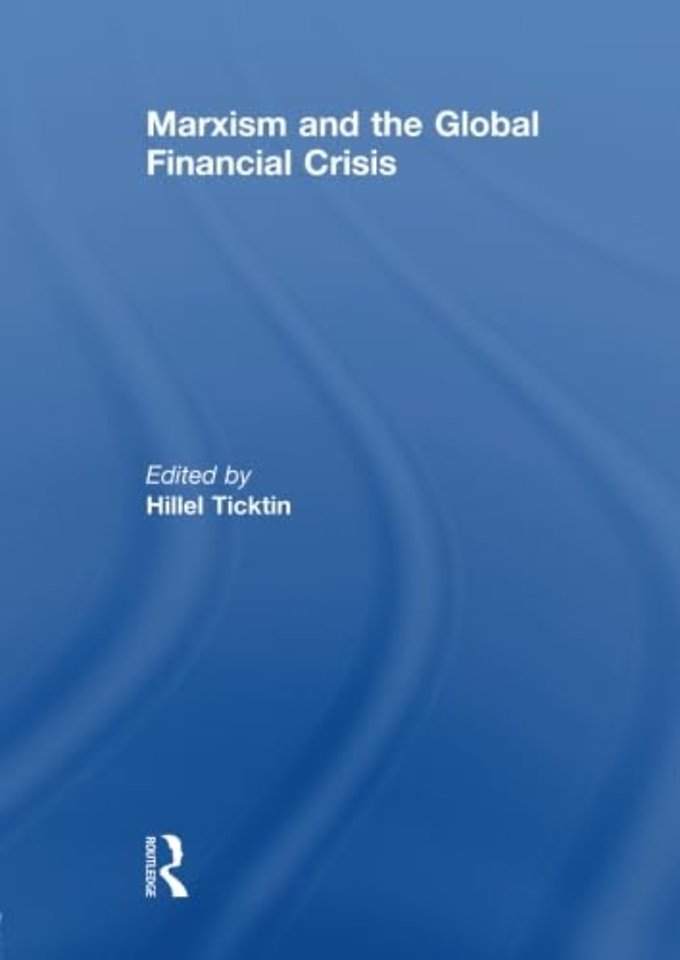 Marxism and the Global Financial Crisis