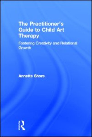 Practitioner's Guide to Child Art Therapy