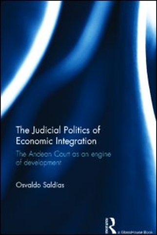 Judicial Politics of Economic Integration