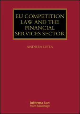 EU Competition Law and the Financial Services Sector