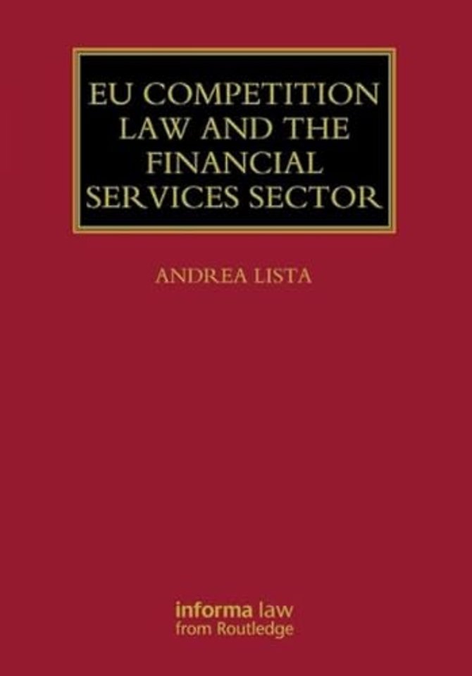EU Competition Law and the Financial Services Sector