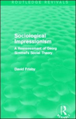 Sociological Impressionism (Routledge Revivals)