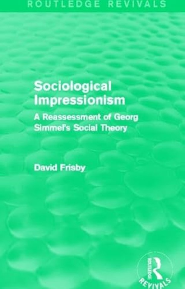 Sociological Impressionism (Routledge Revivals)