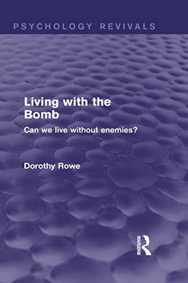 Living with the Bomb