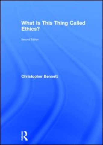 What is this thing called Ethics?