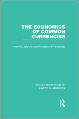 Economics of Common Currencies