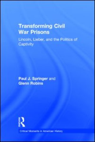 Transforming Civil War Prisons