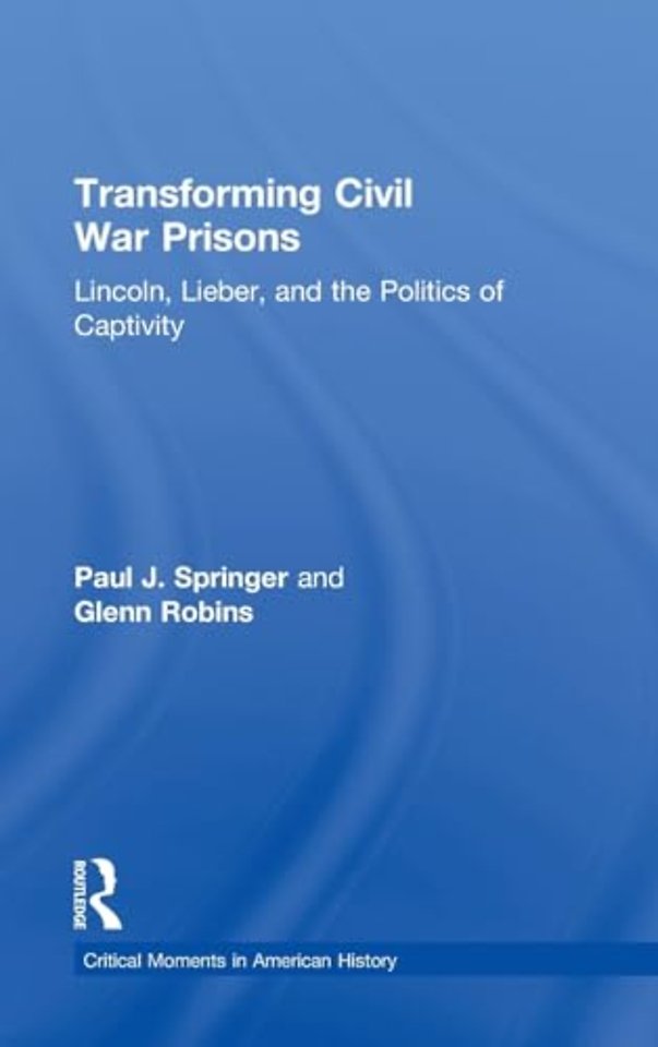 Transforming Civil War Prisons