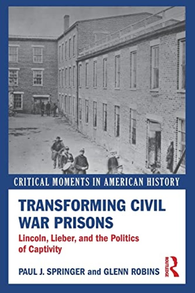 Transforming Civil War Prisons