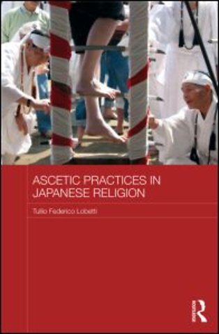 Ascetic Practices in Japanese Religion