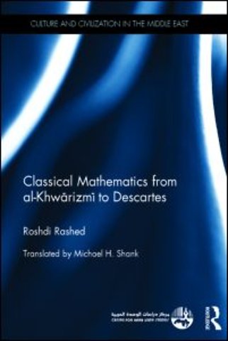 Classical Mathematics from Al-Khwarizmi to Descartes