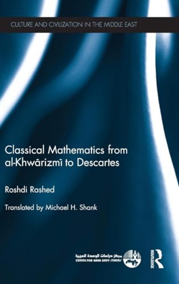 Classical Mathematics from Al-Khwarizmi to Descartes