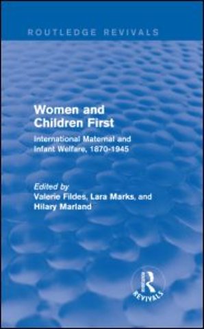 Women and Children First (Routledge Revivals)