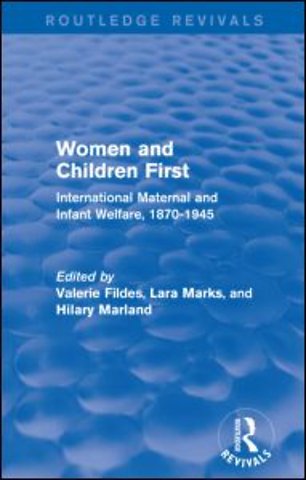 Women and Children First (Routledge Revivals)