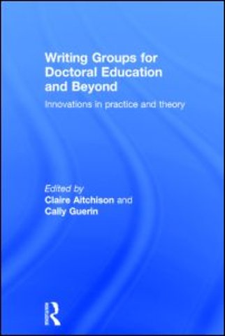 Writing Groups for Doctoral Education and Beyond