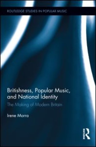 Britishness, Popular Music, and National Identity