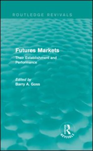 Futures Markets (Routledge Revivals)