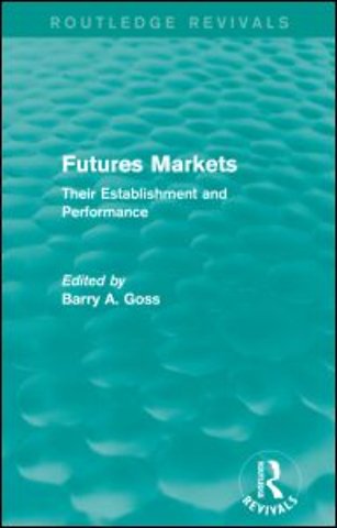 Futures Markets (Routledge Revivals)