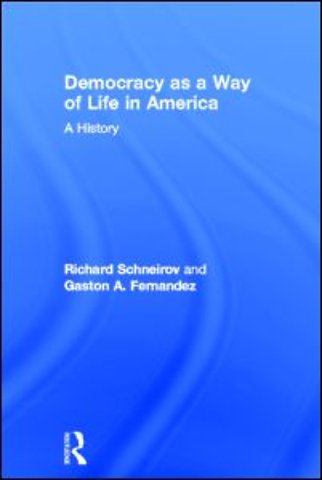 Democracy as a Way of Life in America