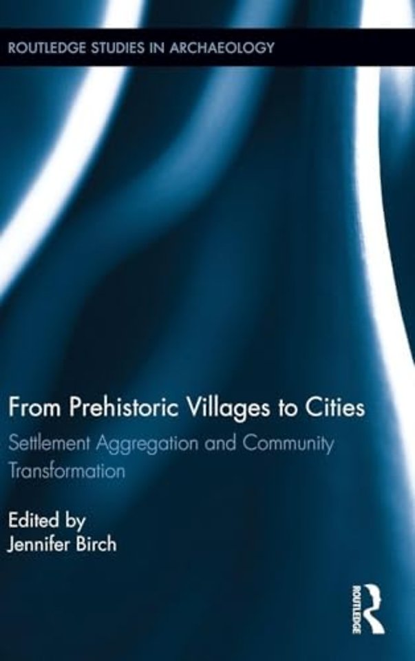 From Prehistoric Villages to Cities