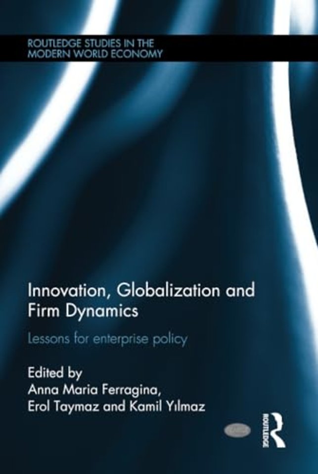Innovation, Globalization and Firm Dynamics