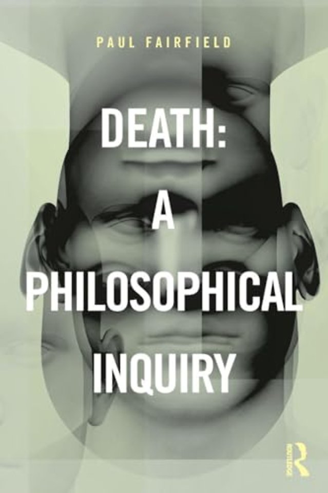 Death: A Philosophical Inquiry