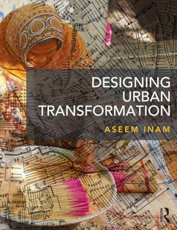Designing Urban Transformation