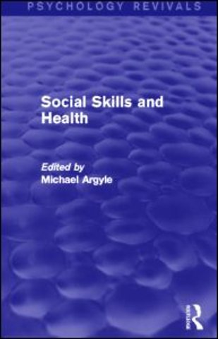 Social Skills and Health (Psychology Revivals)