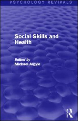 Social Skills and Health (Psychology Revivals)