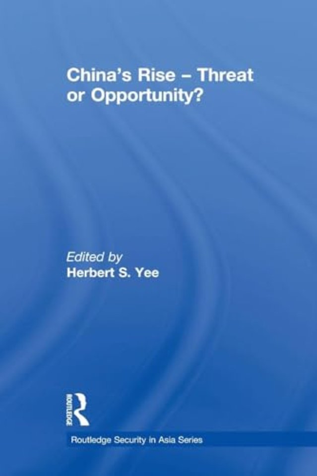 China's Rise - Threat or Opportunity?