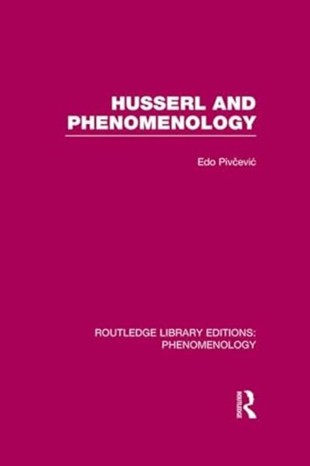 Routledge Library Editions: Phenomenology