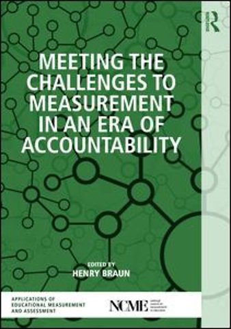 Meeting the Challenges to Measurement in an Era of Accountability