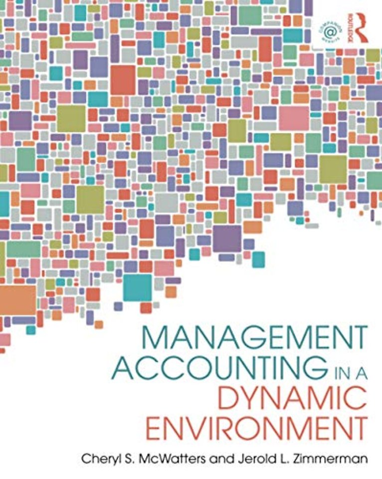 Management Accounting in a Dynamic Environment