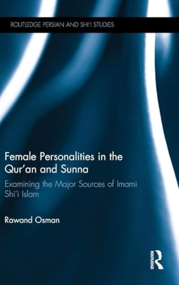 Female Personalities in the Qur'an and Sunna