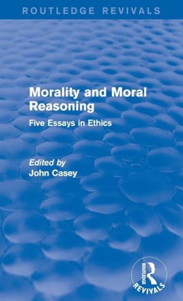 Morality and Moral Reasoning (Routledge Revivals)