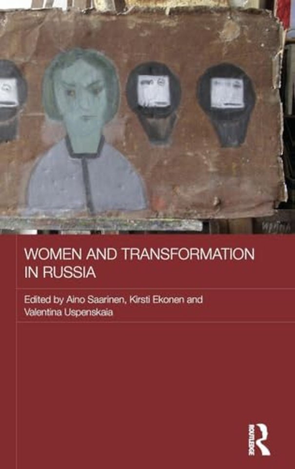 Women and Transformation in Russia
