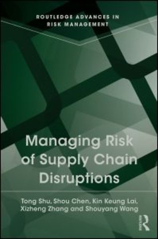 Managing Risk of Supply Chain Disruptions