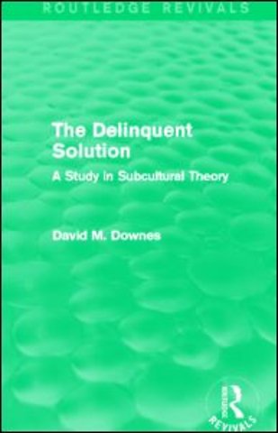 Delinquent Solution (Routledge Revivals)