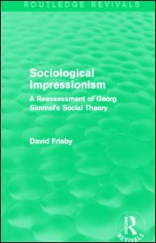 Sociological Impressionism (Routledge Revivals)