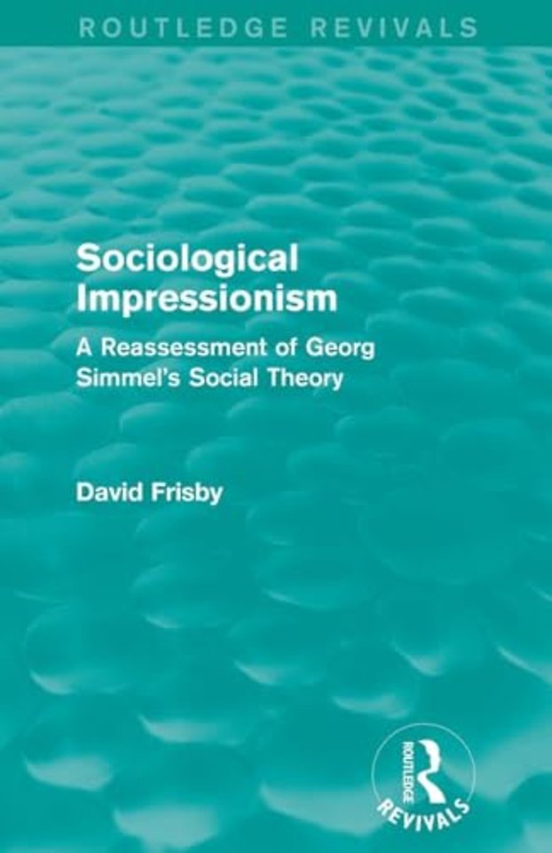 Sociological Impressionism (Routledge Revivals)