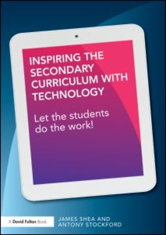 Inspiring the Secondary Curriculum with Technology