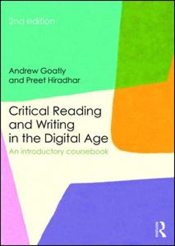 Critical Reading and Writing in the Digital Age