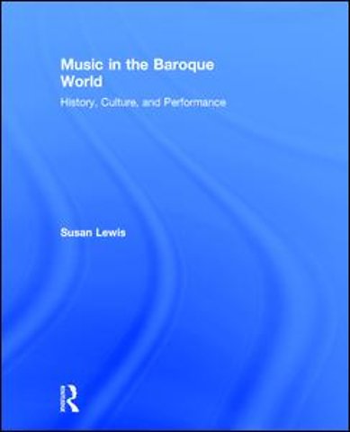 Music in the Baroque World