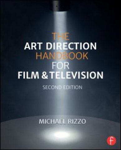 Art Direction Handbook for Film & Television