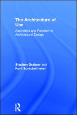 Architecture of Use