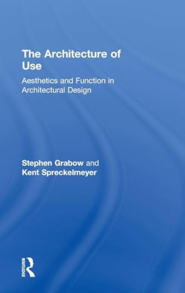 Architecture of Use