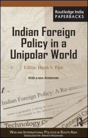 Indian Foreign Policy in a Unipolar World