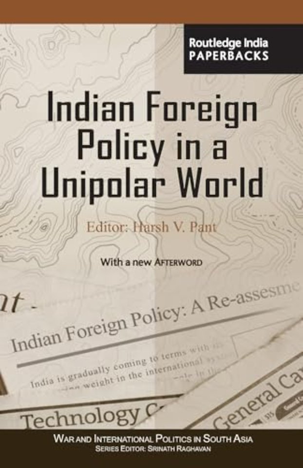 Indian Foreign Policy in a Unipolar World