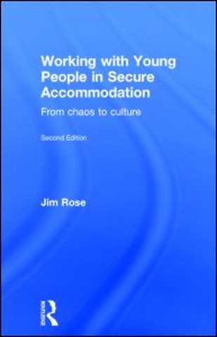 Working with Young People in Secure Accommodation